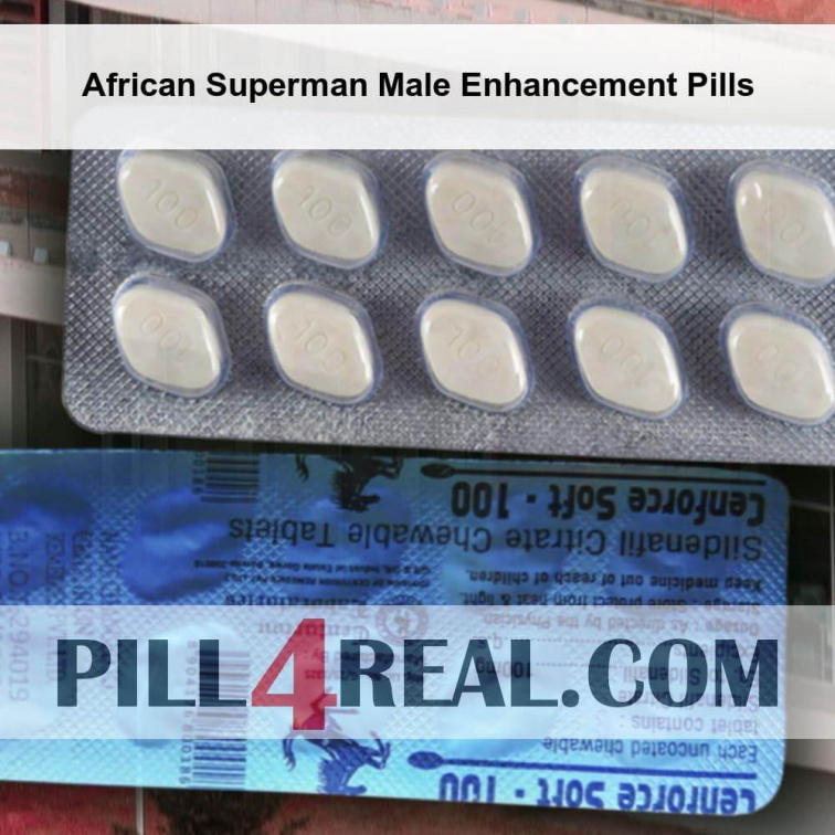 African Superman Male Enhancement Pills 549