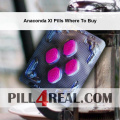 Anaconda Xl Pills Where To Buy 965