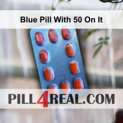 Blue Pill With 50 On It 023