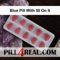 Blue Pill With 50 On It 283