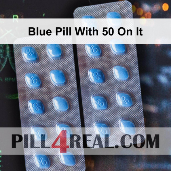 Blue Pill With 50 On It 339