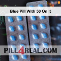 Blue Pill With 50 On It 339