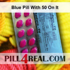 Blue Pill With 50 On It 345