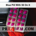 Blue Pill With 50 On It 447