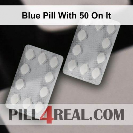 Blue Pill With 50 On It 560