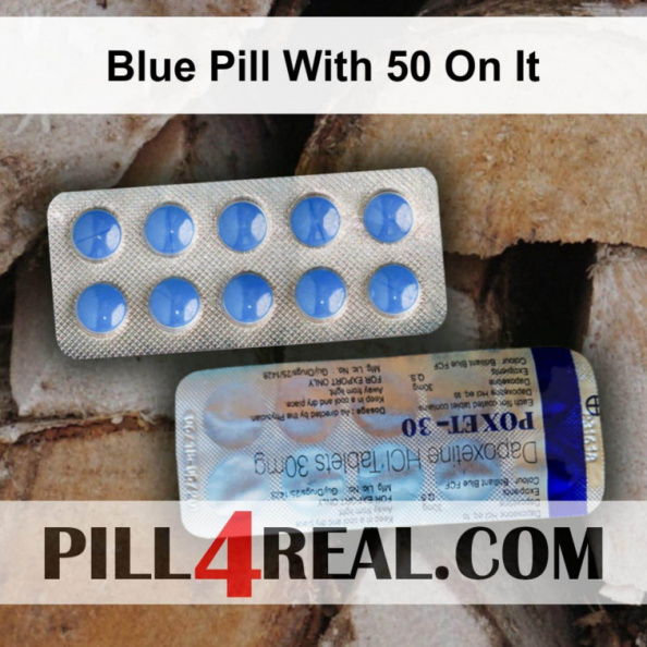 Blue Pill With 50 On It 587