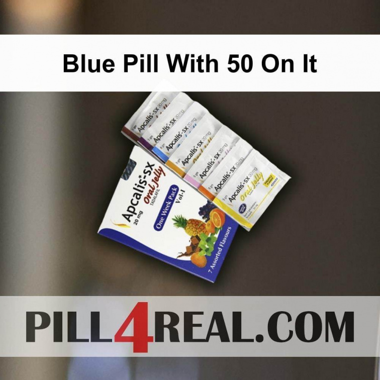 Blue Pill With 50 On It 645