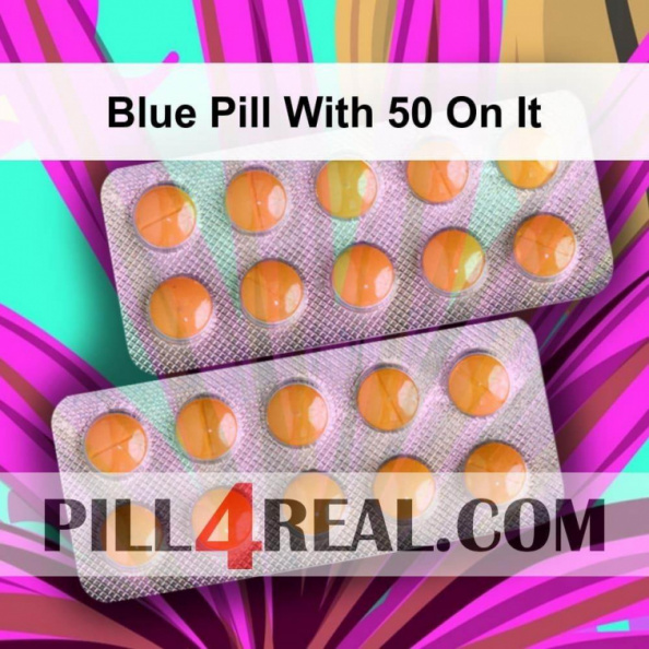Blue Pill With 50 On It 690