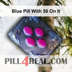 Blue Pill With 50 On It 828