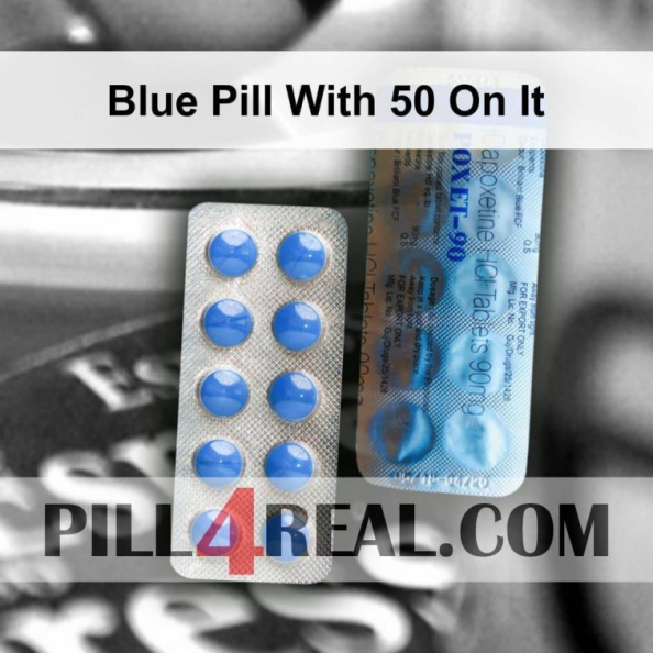 Blue Pill With 50 On It 906