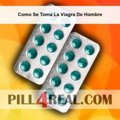Como Se Toma La Viagra De Hombre 013
