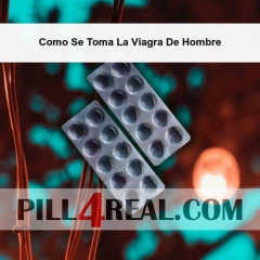 Como Se Toma La Viagra De Hombre 151