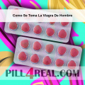 Como Se Toma La Viagra De Hombre 433
