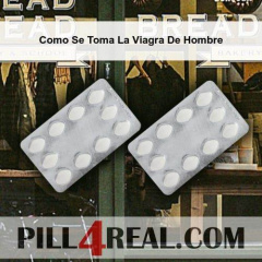 Como Se Toma La Viagra De Hombre 465