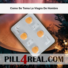 Como Se Toma La Viagra De Hombre 545