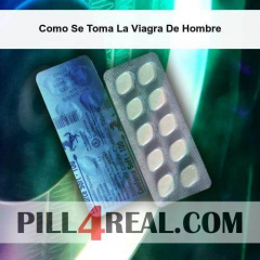Como Se Toma La Viagra De Hombre 809