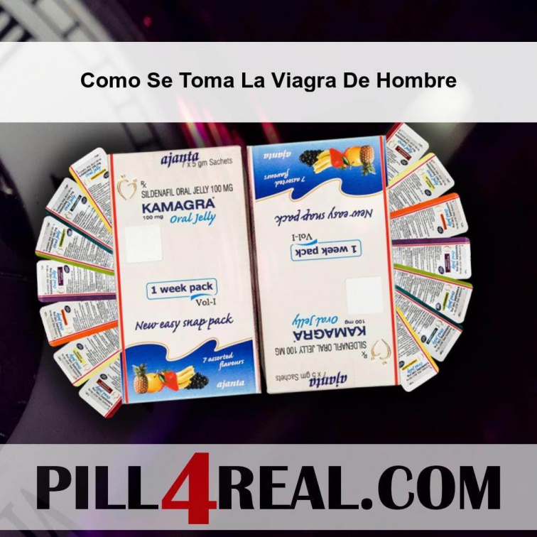 Como Se Toma La Viagra De Hombre 822