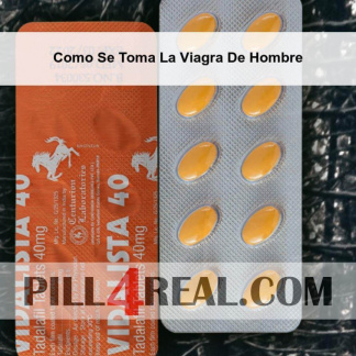 Como Se Toma La Viagra De Hombre 885