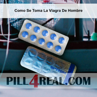 Como Se Toma La Viagra De Hombre 946