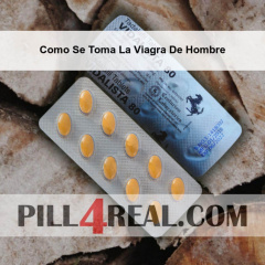 Como Se Toma La Viagra De Hombre 976