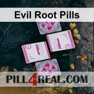 Evil Root Pills 631