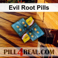 Evil Root Pills 661