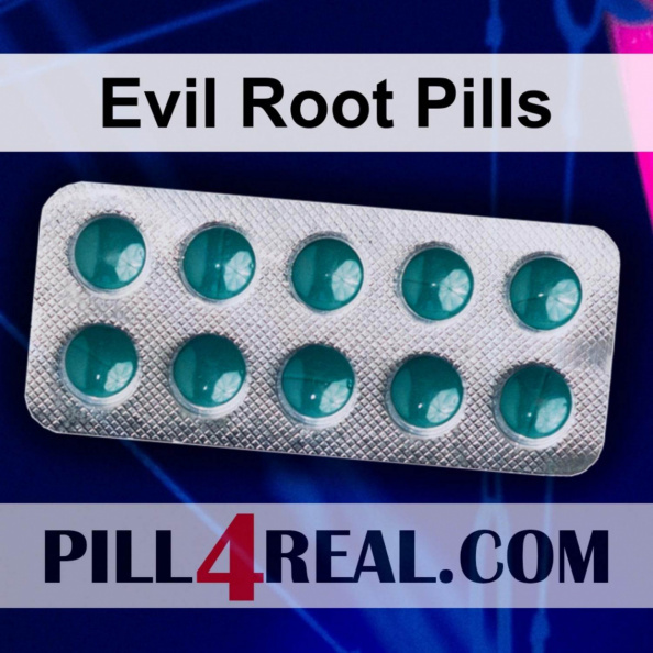 Evil Root Pills 694