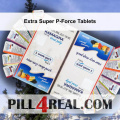 Extra Super P-Force Tablets 486