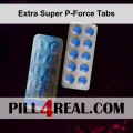 Extra Super P-Force Tabs 443