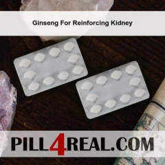 Ginseng For Reinforcing Kidney 317