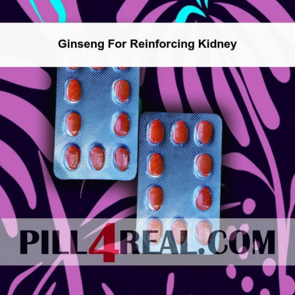 Ginseng For Reinforcing Kidney 856
