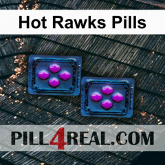 Hot Rawks Pills 833