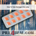 How To Take Kamagra Oral Jelly 250