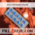 How To Take Kamagra Oral Jelly 381