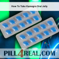 How To Take Kamagra Oral Jelly 524