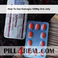 How To Use Kamagra 100Mg Oral Jelly 330