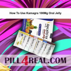 How To Use Kamagra 100Mg Oral Jelly 658