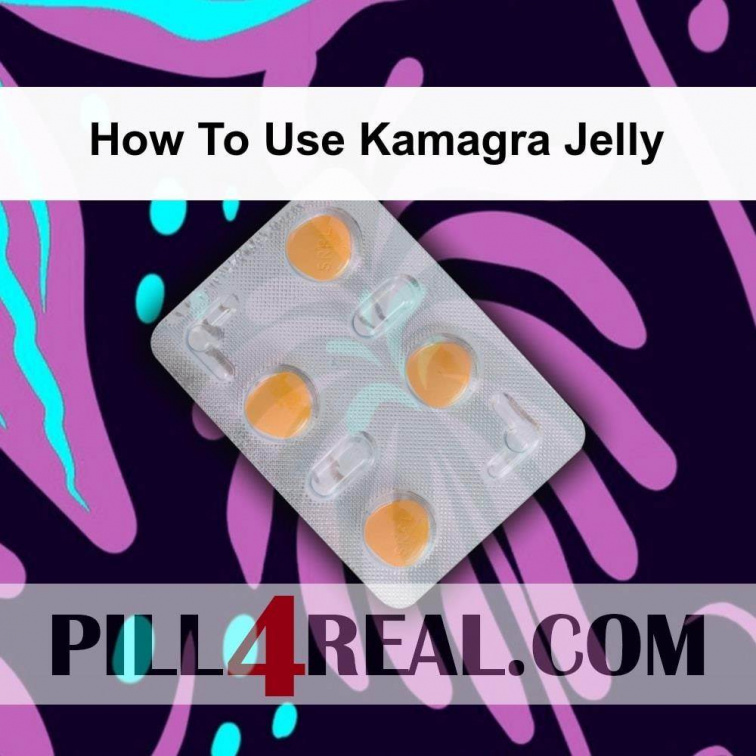 How To Use Kamagra Jelly 397