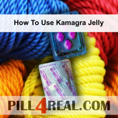 How To Use Kamagra Jelly 527