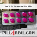 How To Use Kamagra Oral Jelly 100Mg 029