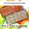 How To Use Kamagra Oral Jelly 100Mg 230