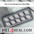 How To Use Kamagra Oral Jelly 100Mg 249