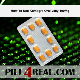 How To Use Kamagra Oral Jelly 100Mg 431