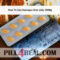 How To Use Kamagra Oral Jelly 100Mg 631