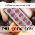 How To Use Kamagra Oral Jelly 100Mg 975