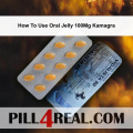 How To Use Oral Jelly 100Mg Kamagra 147