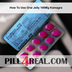 How To Use Oral Jelly 100Mg Kamagra 235