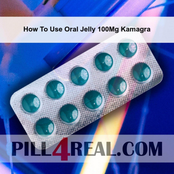 How To Use Oral Jelly 100Mg Kamagra 261