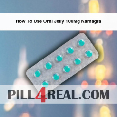How To Use Oral Jelly 100Mg Kamagra 358