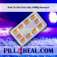 How To Use Oral Jelly 100Mg Kamagra 540